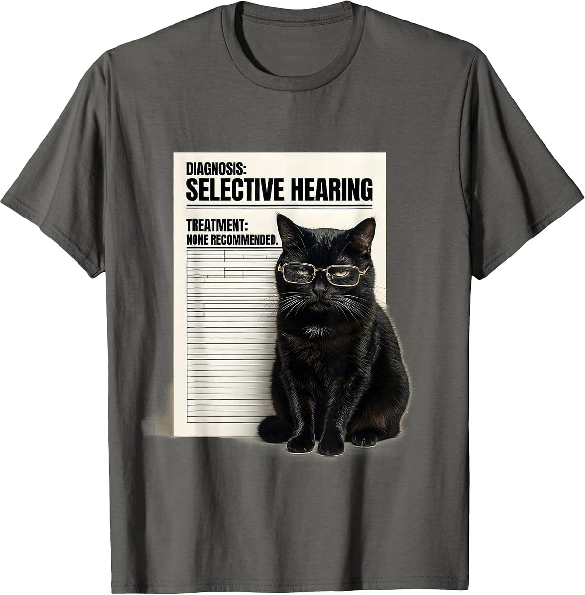 Diagnosis Selective Hearing None Recommended Funny Cat Lover T-Shirt - Asphalt Grey