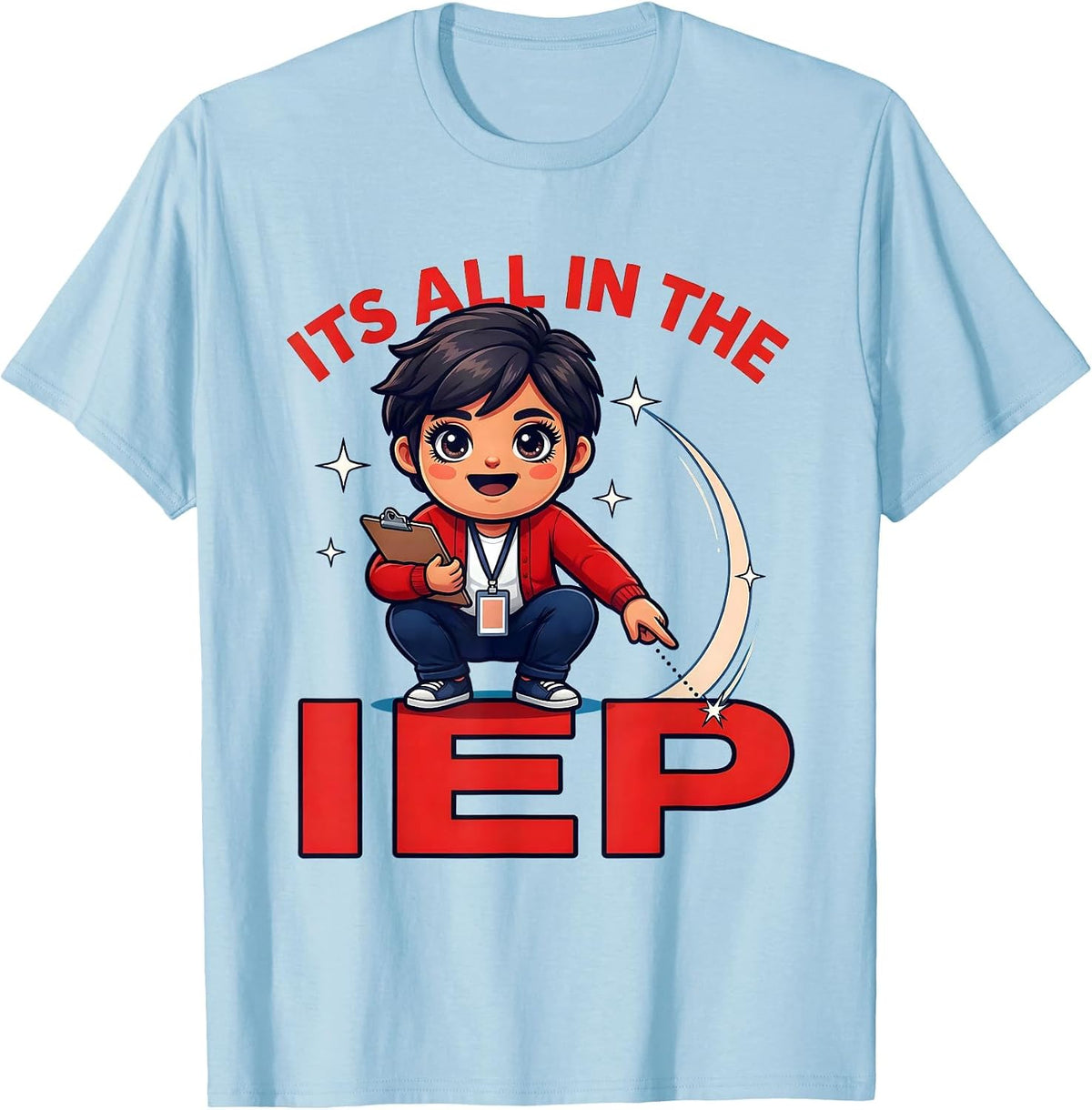 Men's ITS ALL IN THE IEP Funny Special Education Teacher Gift T-Shirt - Baby Blue