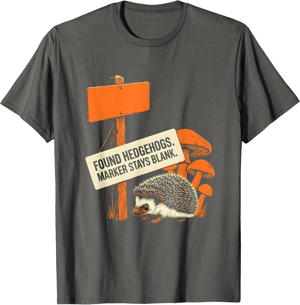 Men's Found Hedgehogs Marker Stays Blank Funny Mushroom Foraging T-Shirt - Asphalt Grey