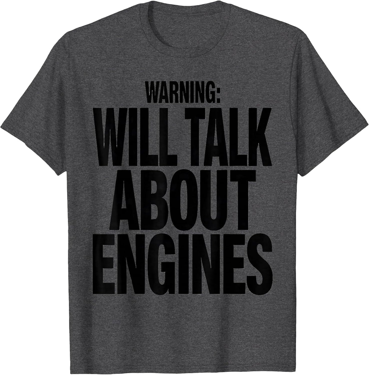 Warning: Will Talk About Engines Funny Mechanic Engine Block T-Shirt - Dark Heather Grey