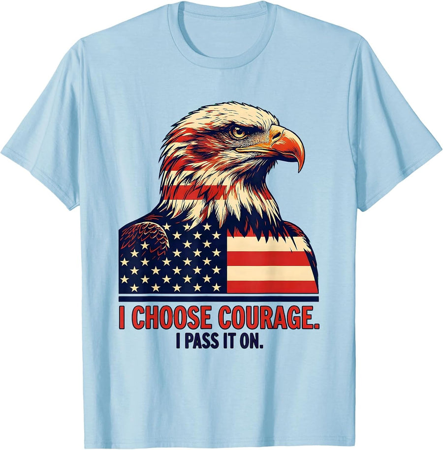 Men's I Choose Courage I Pass It On Inspirational Patriotic Eagle T-Shirt - Baby Blue