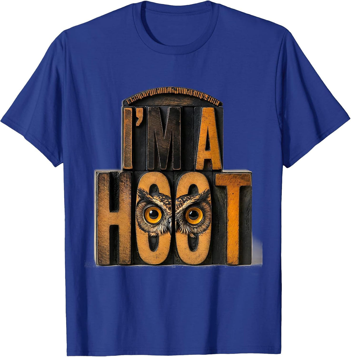 Men's I'm A Hoot Funny Owl Bird Lover Retro Vintage Humor T-Shirt - Royal Blue