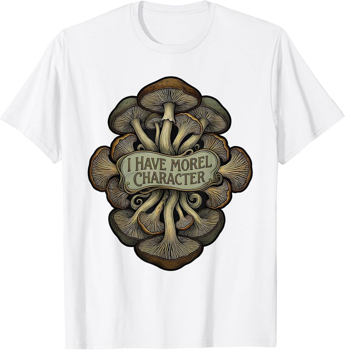 Men's I Have Morel Character Art Nouveau Mushroom Foraging Humor T-Shirt - White