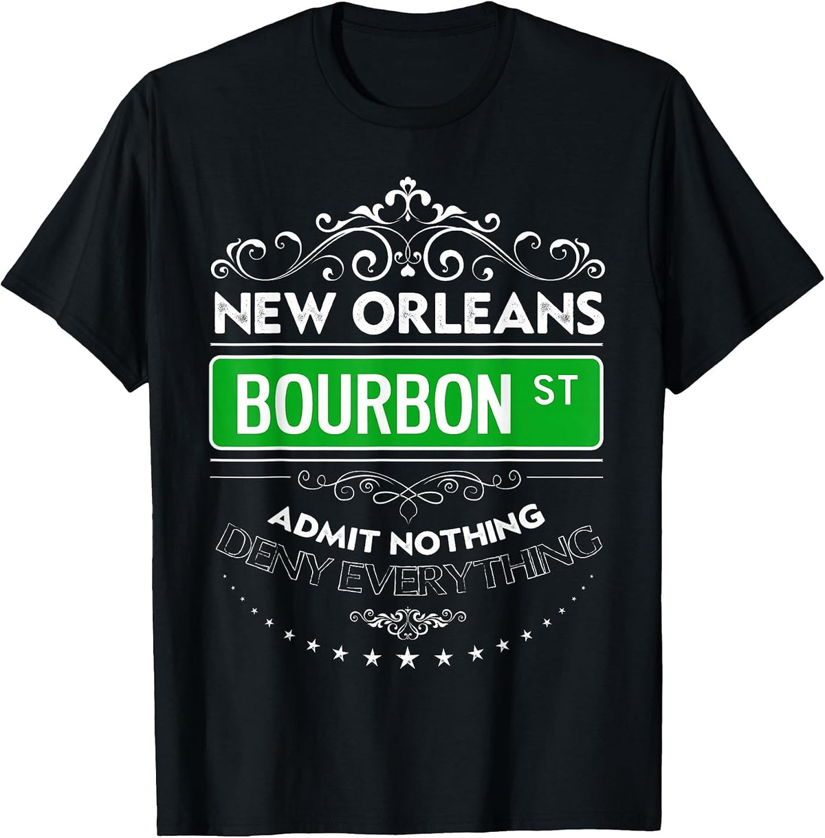 Classy New Orleans Bourbon Street Cool Fun NOLA Mardi Gras T-Shirt - Black