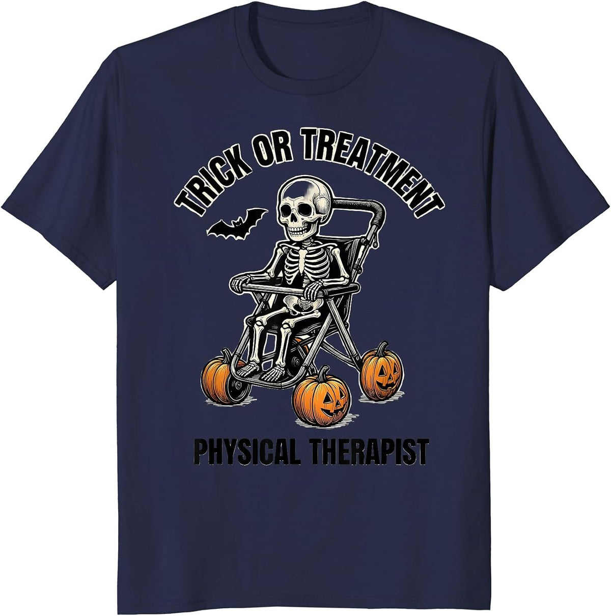Trick Or Treatment Physical Therapist Halloween PT Humor T-Shirt - Navy Blue