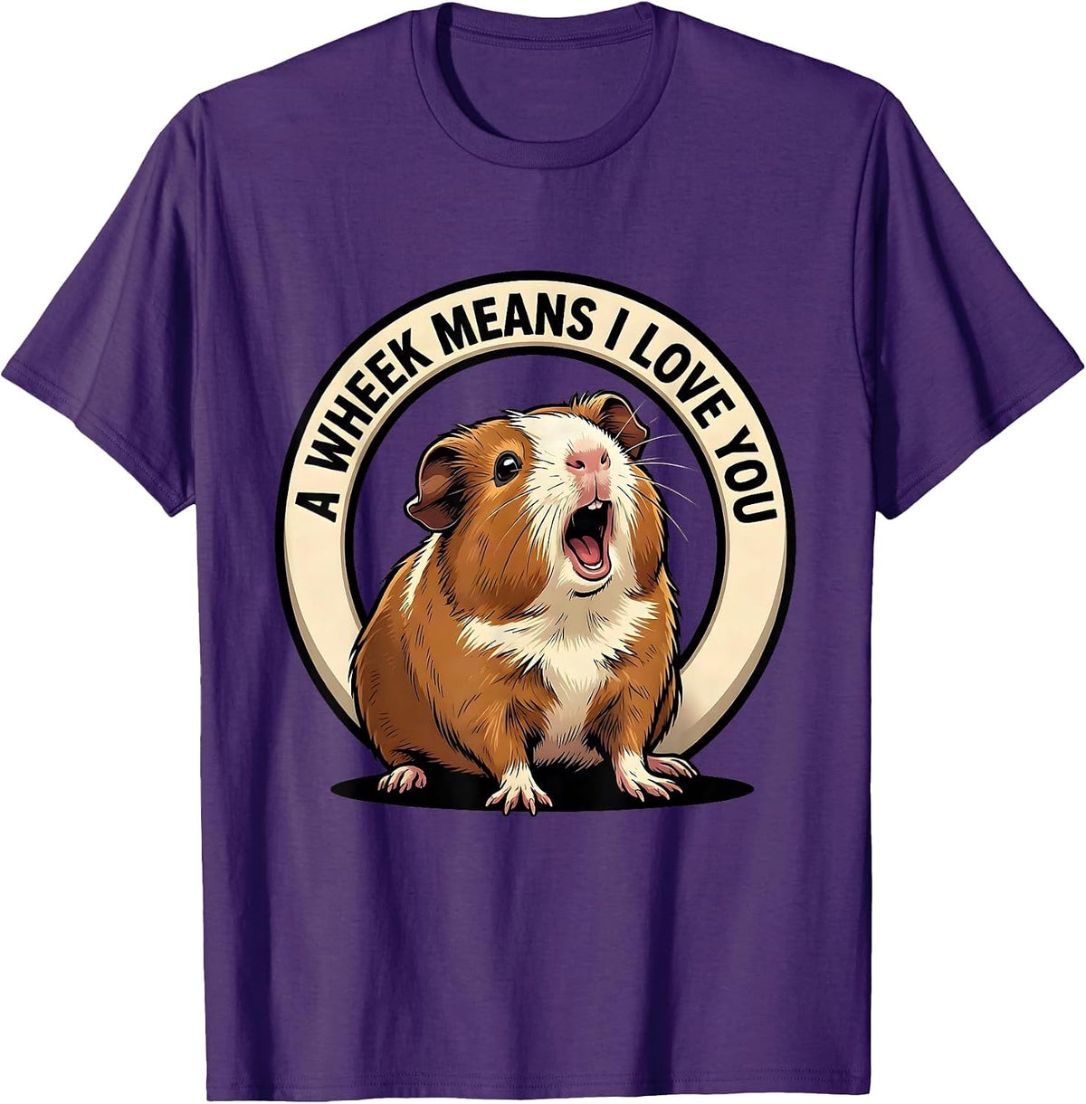 A Wheek Means I Love You Funny Guinea Pig Cavy Lover Gift T-Shirt - Purple