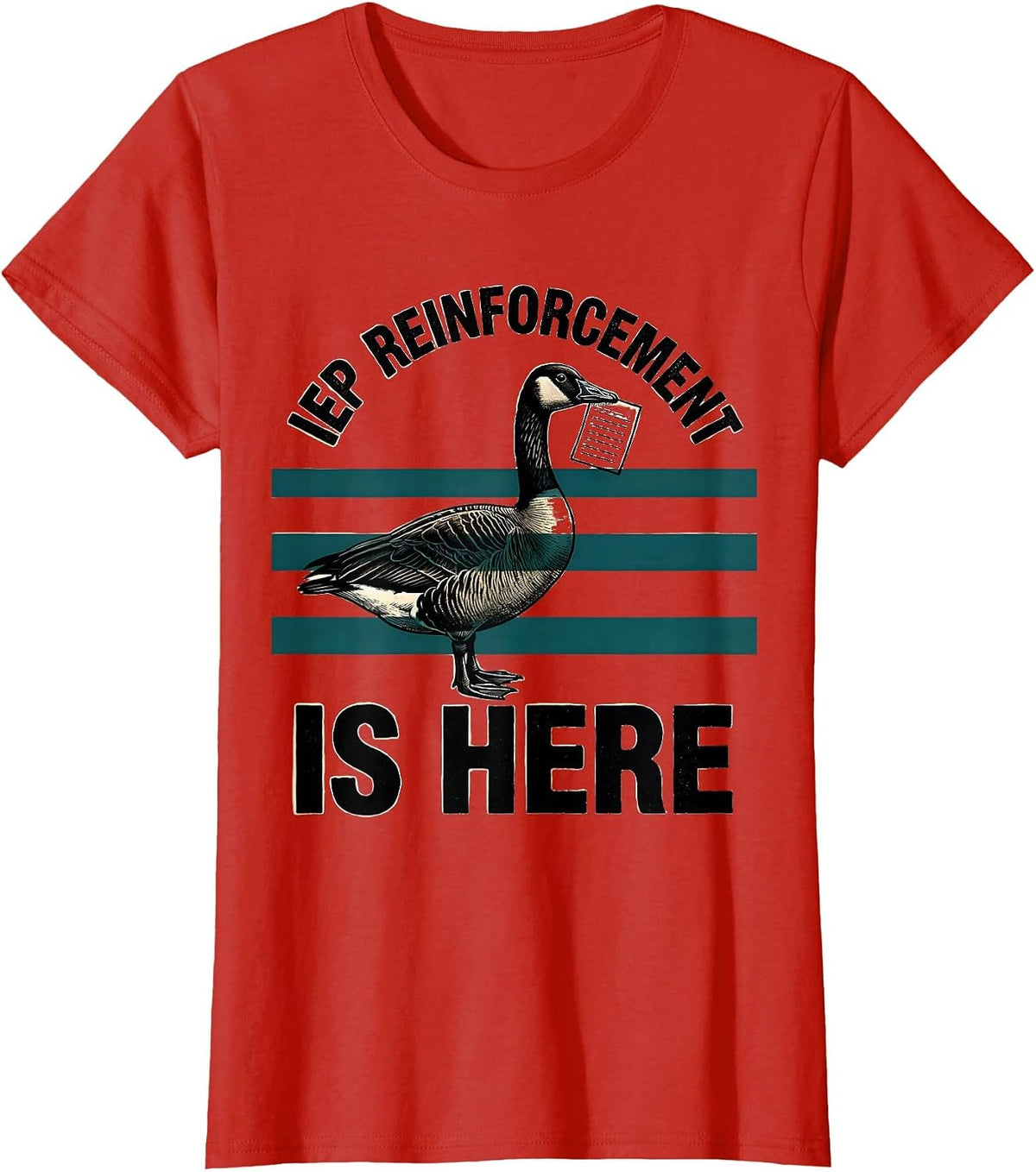 IEP Reinforcement Is Here Funny Special Education Teacher T-Shirt - Red