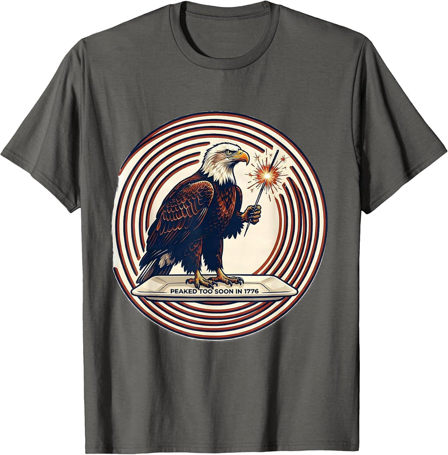 Peaked Too Soon In 1776 Patriotic Eagle 4th Of July T-Shirt - Asphalt Grey
