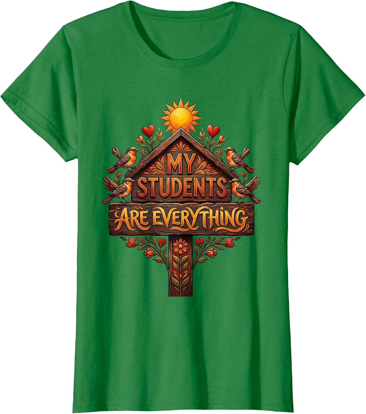 Women's My Students Are Everything Special Ed Teacher Design T-Shirt - Kelly Green