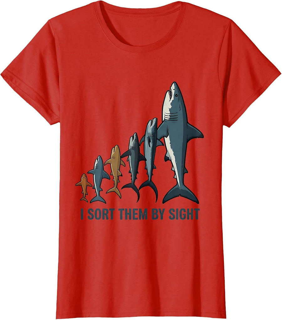Women's I Sort Them By Sight Funny Shark Lover Marine Biology Humor T-Shirt - Red