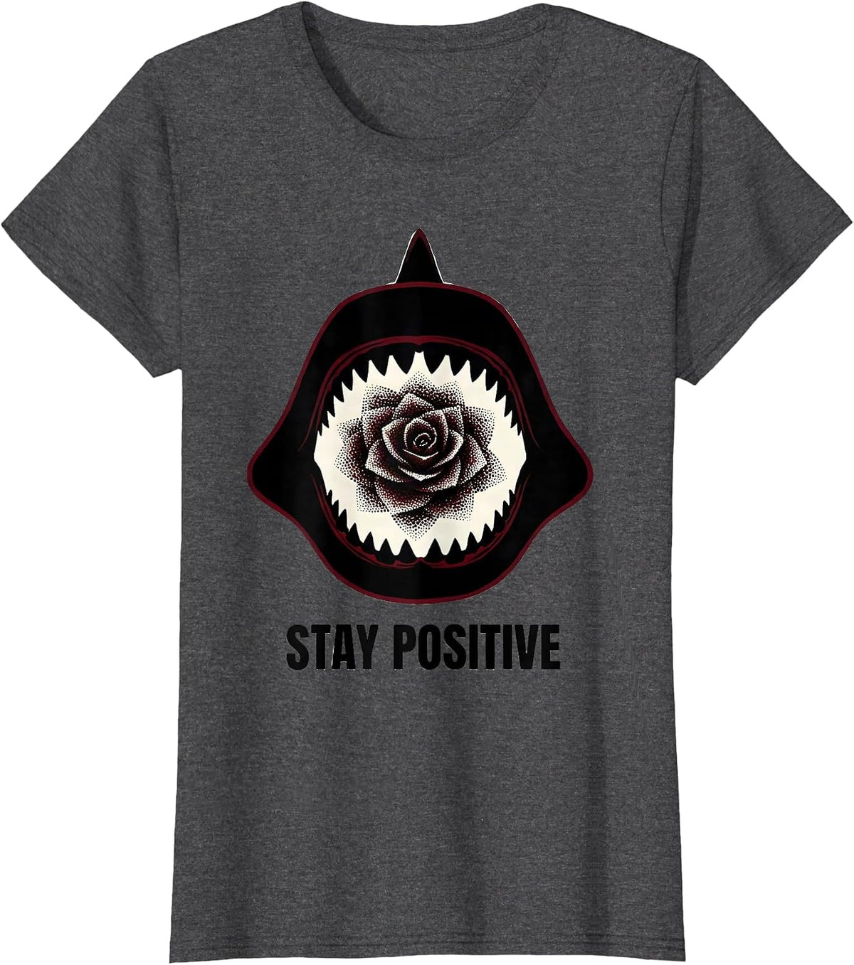 Women's Stay Positive Blackwork Dotwork Shark Jaw Wildlife Humor T-Shirt - Dark Heather Grey