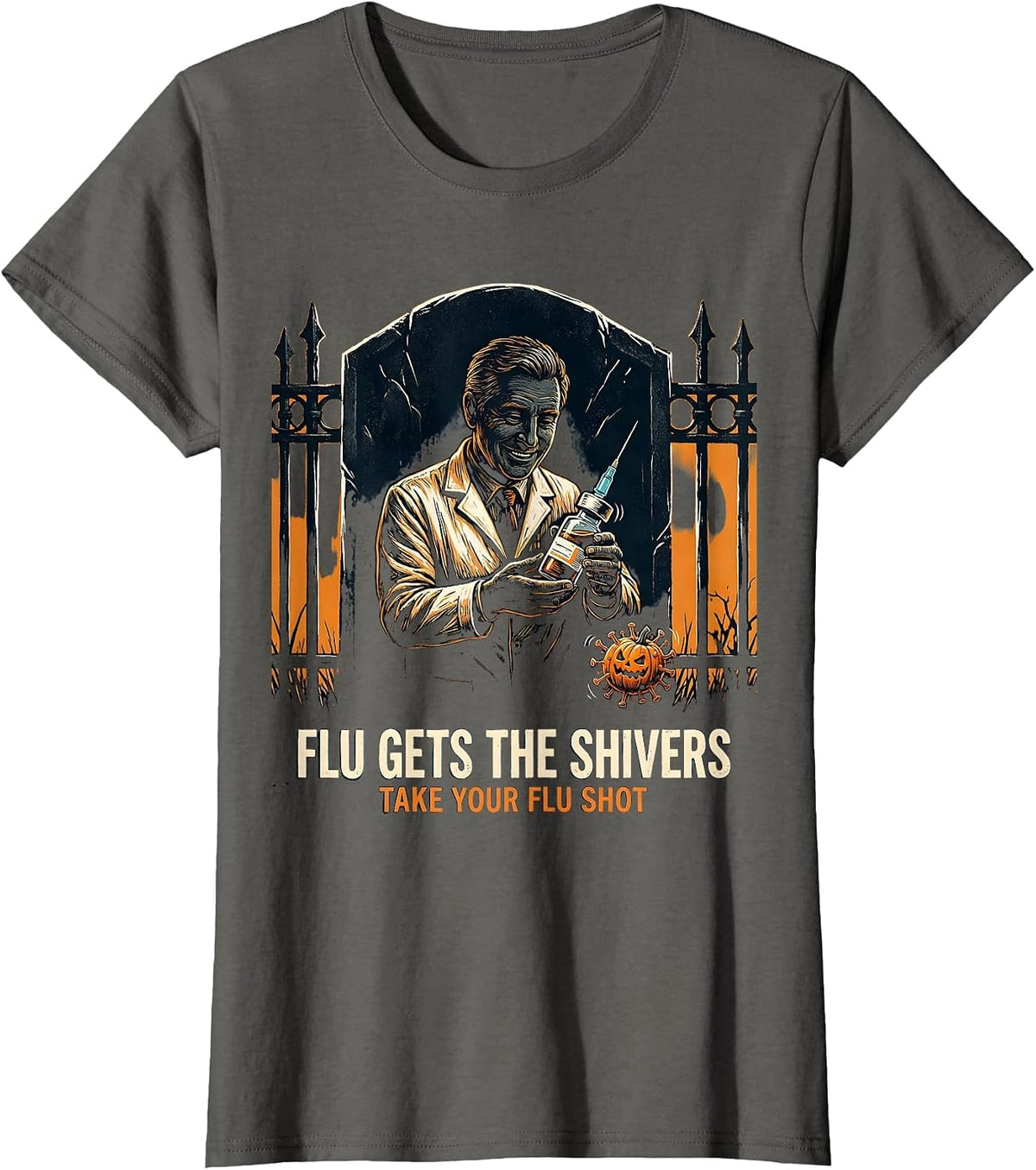 Women's Flu Gets The Shivers Take Your Flu Shot Funny T-Shirt - Asphalt Grey