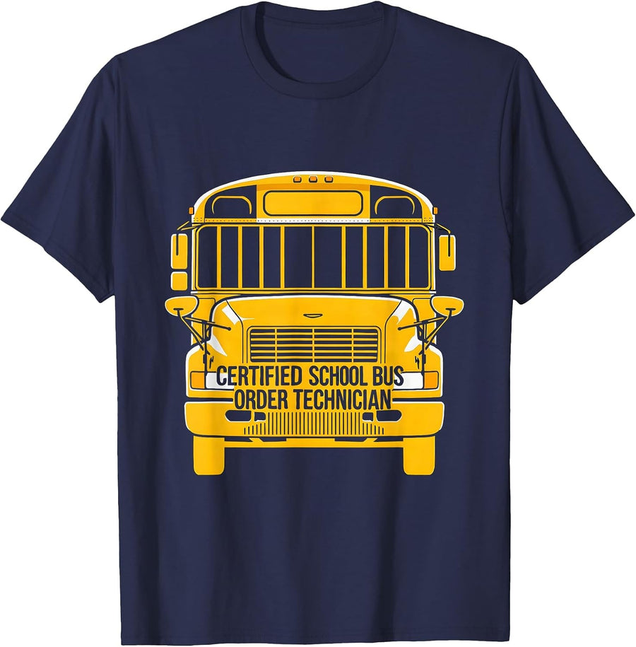Certified School Bus Order Technician Funny School Bus T-Shirt - Navy Blue