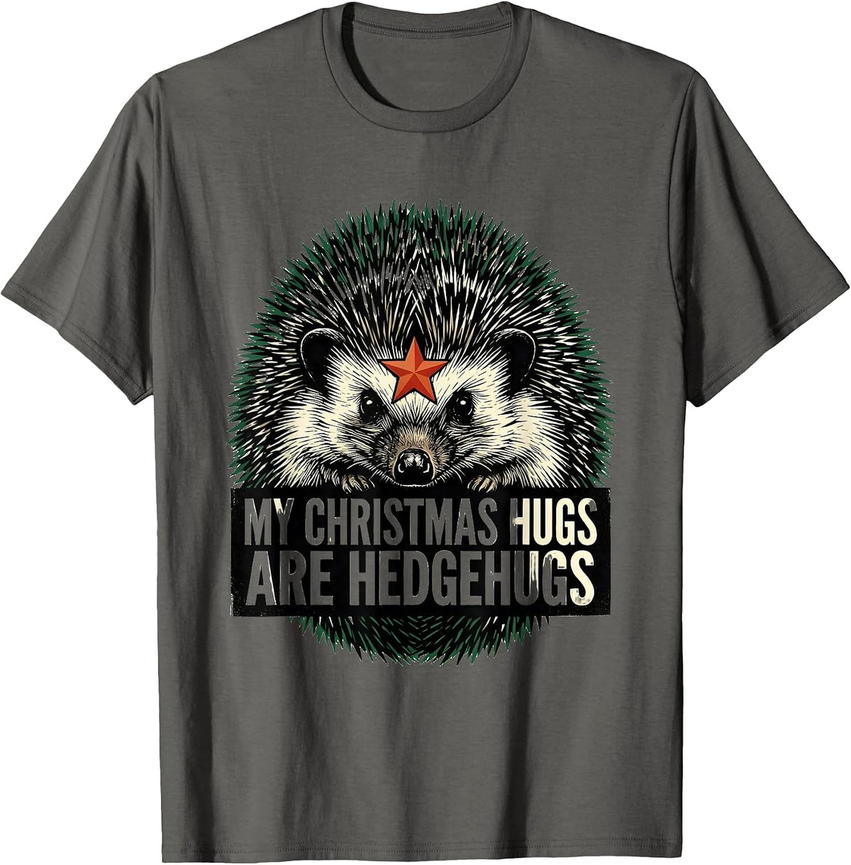 My Christmas Hugs Are Hedgehugs Cute Hedgehog Animal Lover T-Shirt - Asphalt Grey