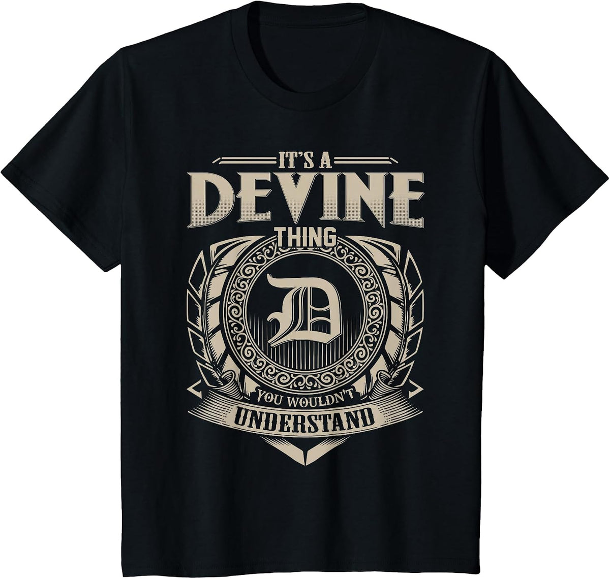 It's A Devine Thing You Wouldn't Understand Name Vintage T-Shirt - Black