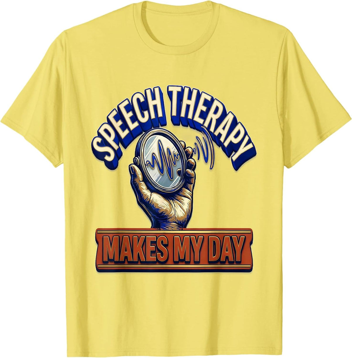 Men's Speech Therapy Makes My Day Funny SLP Therapist Christmas T-Shirt - Lemon Yellow