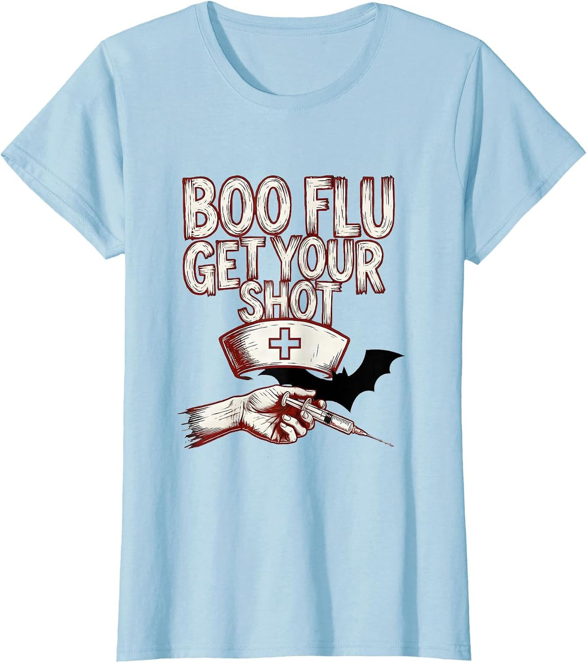 Boo Flu Get Your Shot Funny Nurse Halloween Vaccine Humor T-Shirt - Baby Blue