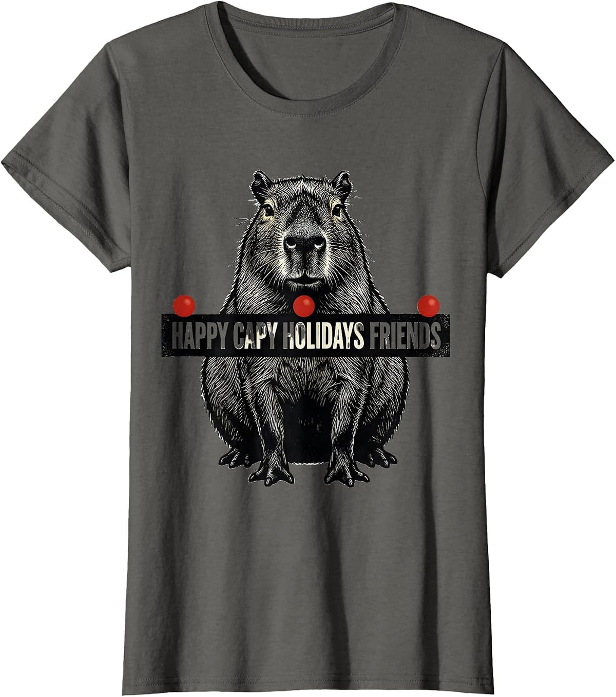 Women's Happy Capy Holidays Friends Funny Capybara Christmas Animal T-Shirt - Asphalt Grey