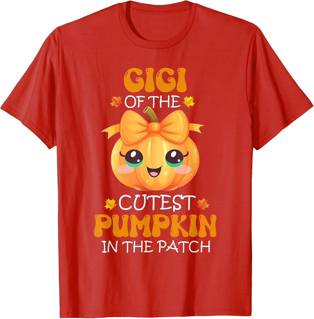 Gigi of The Cutest Pumpkin in The Patch Halloween T-Shirt - Red