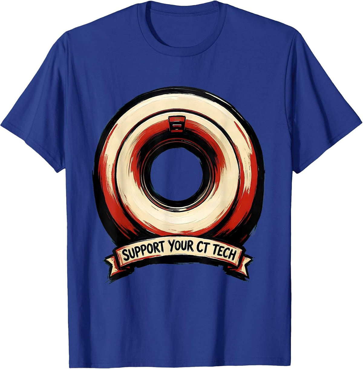 Men's Support Your CT Tech Funny Radiology Tech Humor Gift T-Shirt - Royal Blue