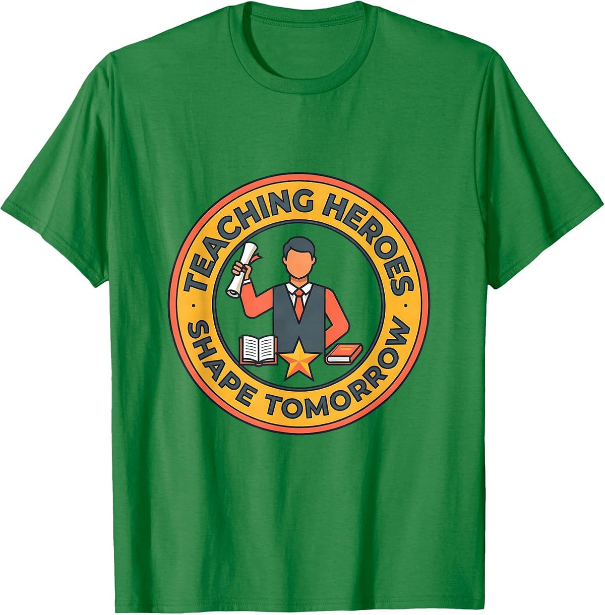 Men's Teaching Heroes Shape Tomorrow Labor Day Design T-Shirt - Kelly Green
