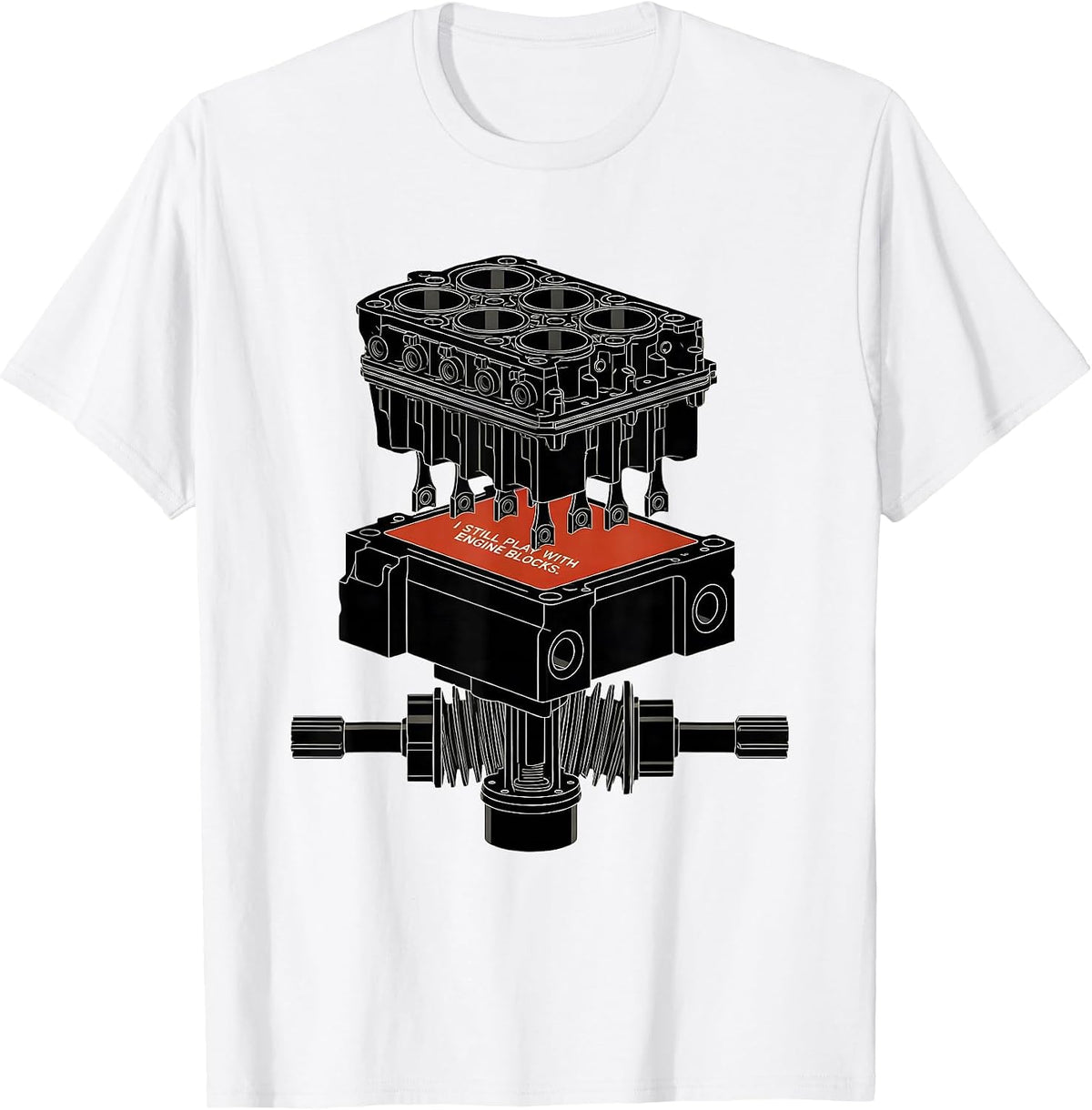 Men's I Still Play With Engine Blocks Funny Mechanic Car Engine T-Shirt - White