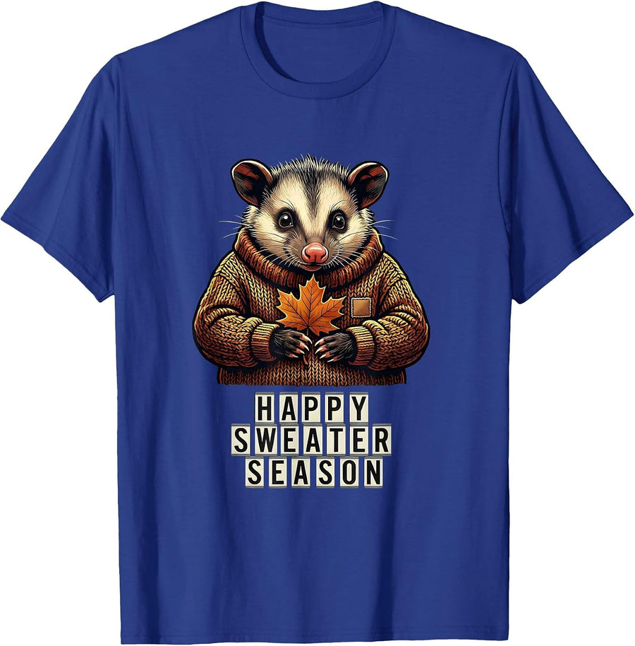 Happy Sweater Season Cozy Opossum Fall Autumn Humor T-Shirt - Royal Blue