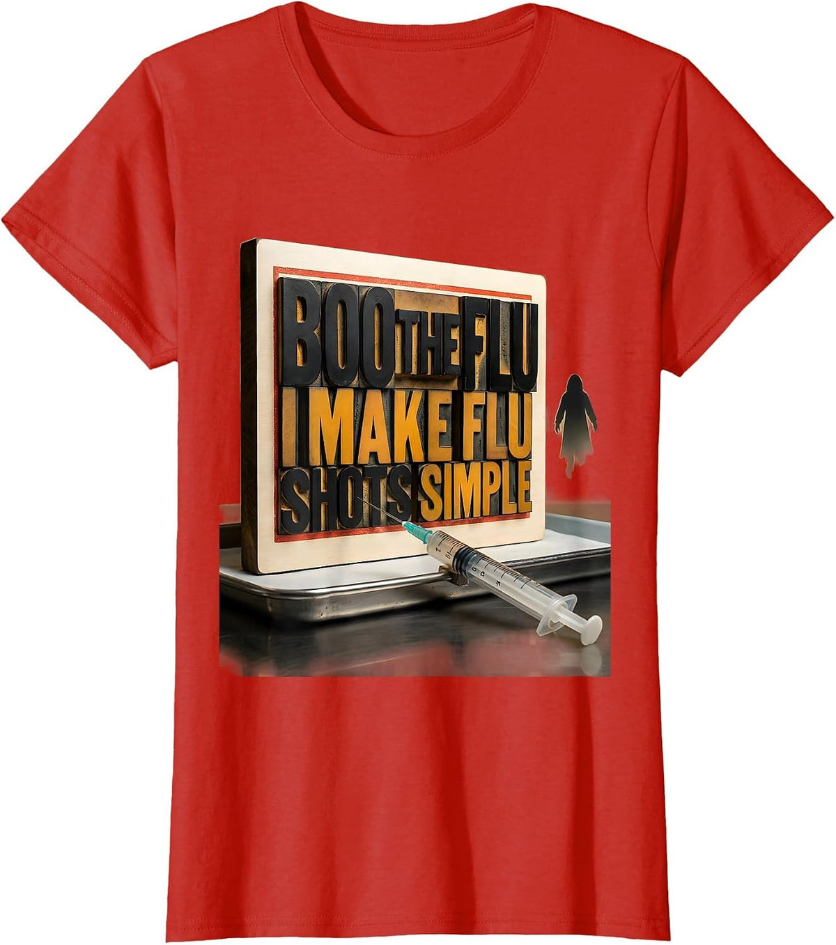 Women's Boo the Flu I Make Flu Shots Simple Funny Nurse Halloween T-Shirt - Red