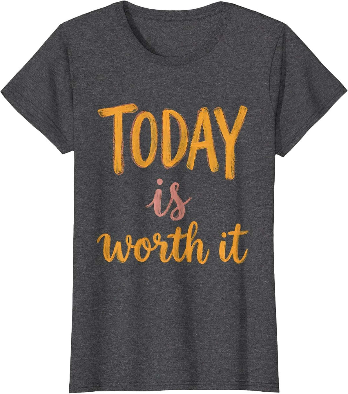 Women's Today Is Worth It Suicide Prevention Awareness T-Shirt - Dark Heather Grey