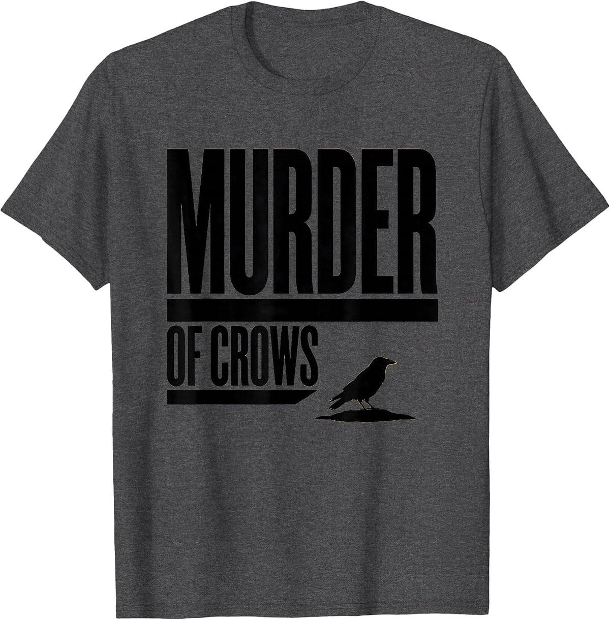 Murder Of Crows Minimalist Dark Humor Crow Lover Gift T-Shirt - Dark Heather Grey