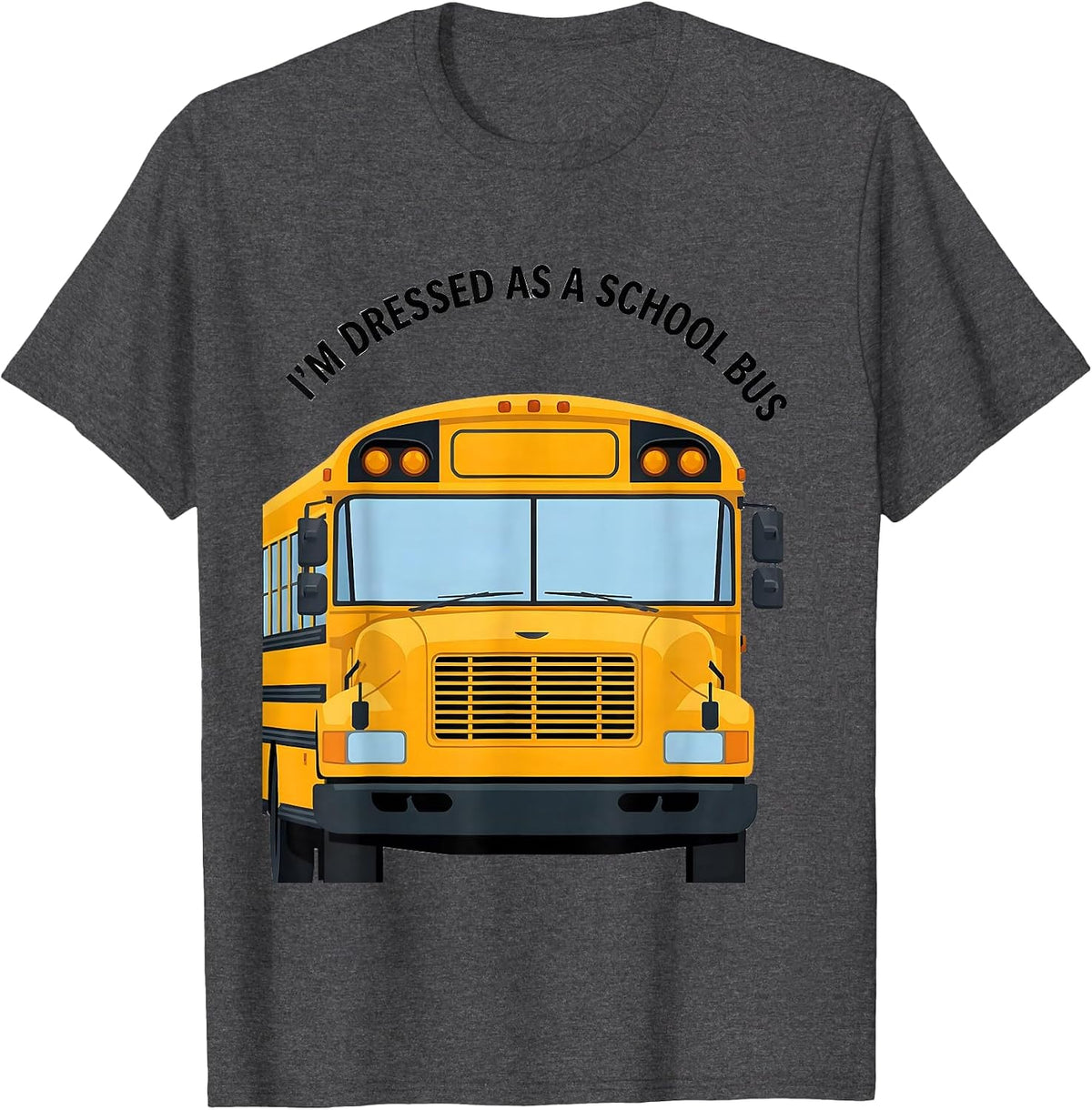 Men's I'm Dressed As A School Bus Funny Novelty Costume T-Shirt - Dark Heather Grey