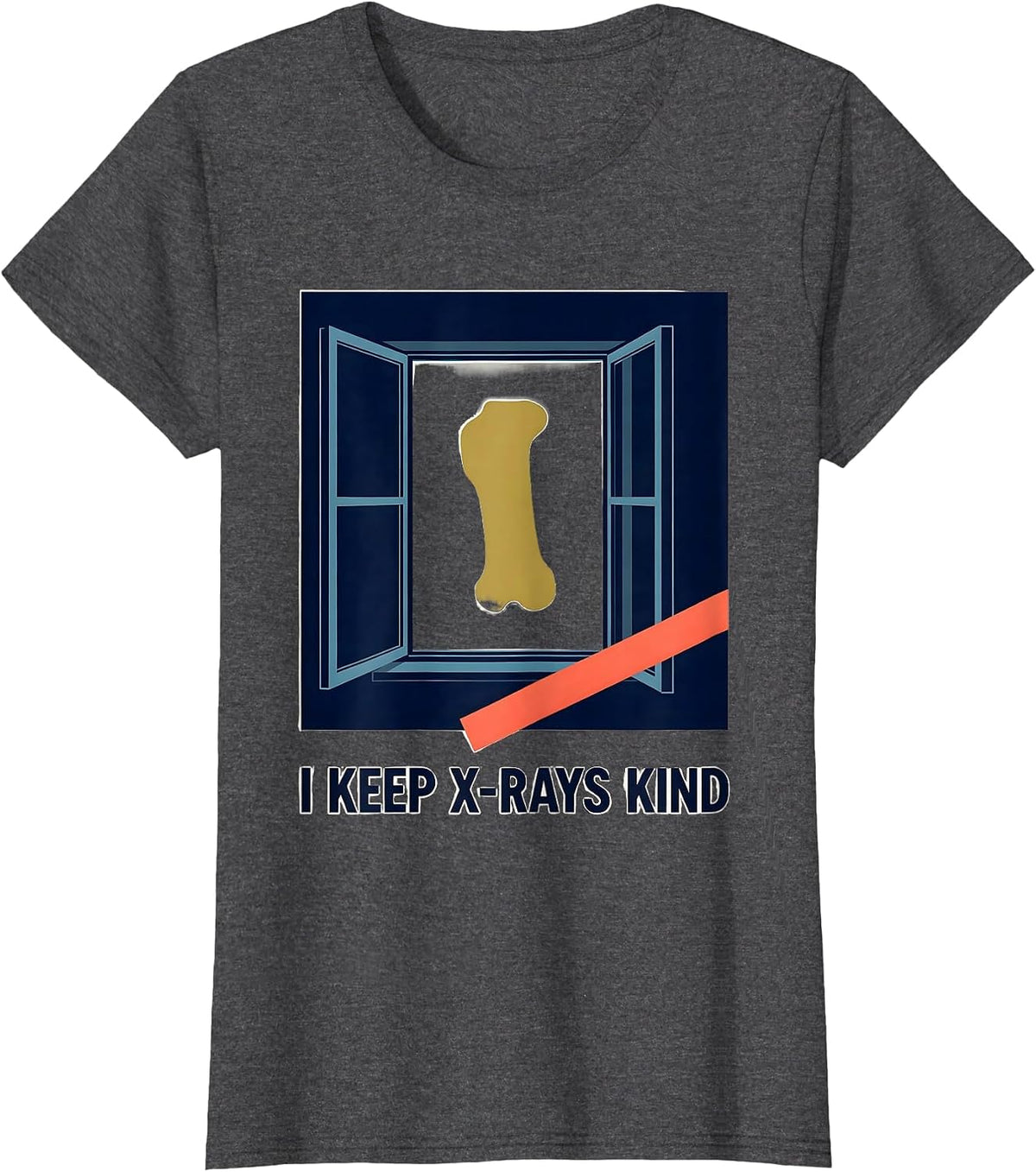 Women's I Keep X-Rays Kind Editorial Conceptual Radiology Tech Rad T-Shirt - Dark Heather Grey