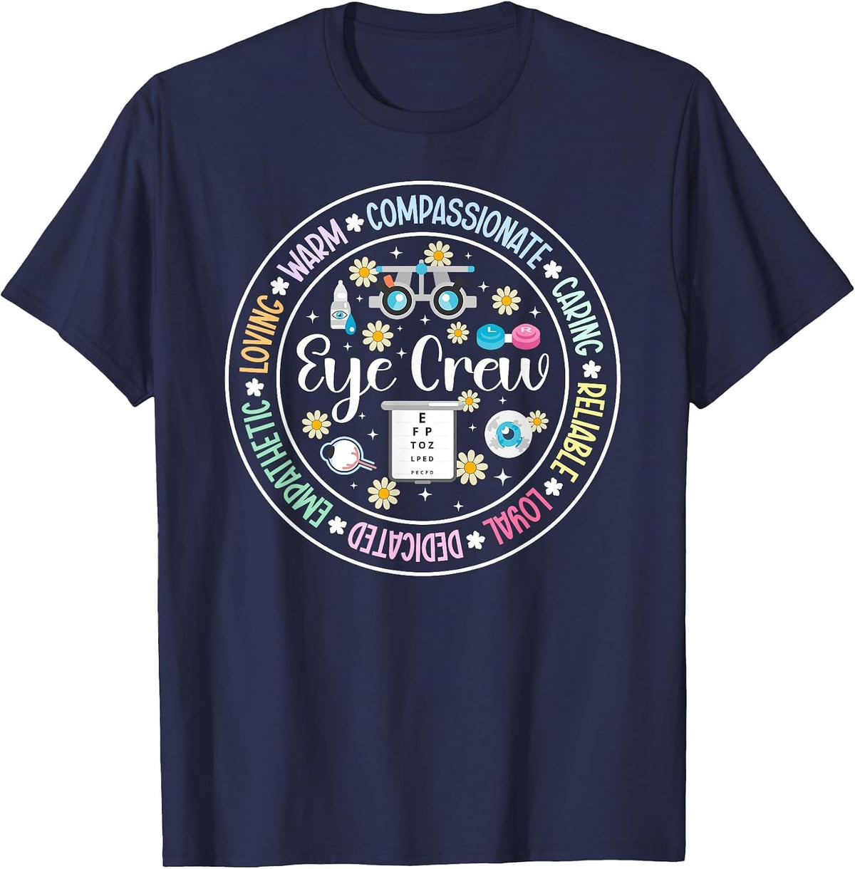Eye Crew Appreciation Optometry Ophthalmic Tech Optician T-Shirt - Navy Blue