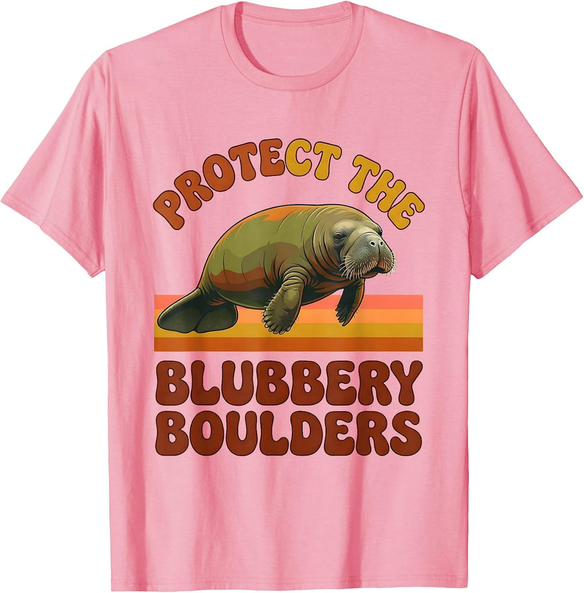 Men's Protect The Blubbery Boulders Retro Funny Manatee Sea Cow T-Shirt - Pink