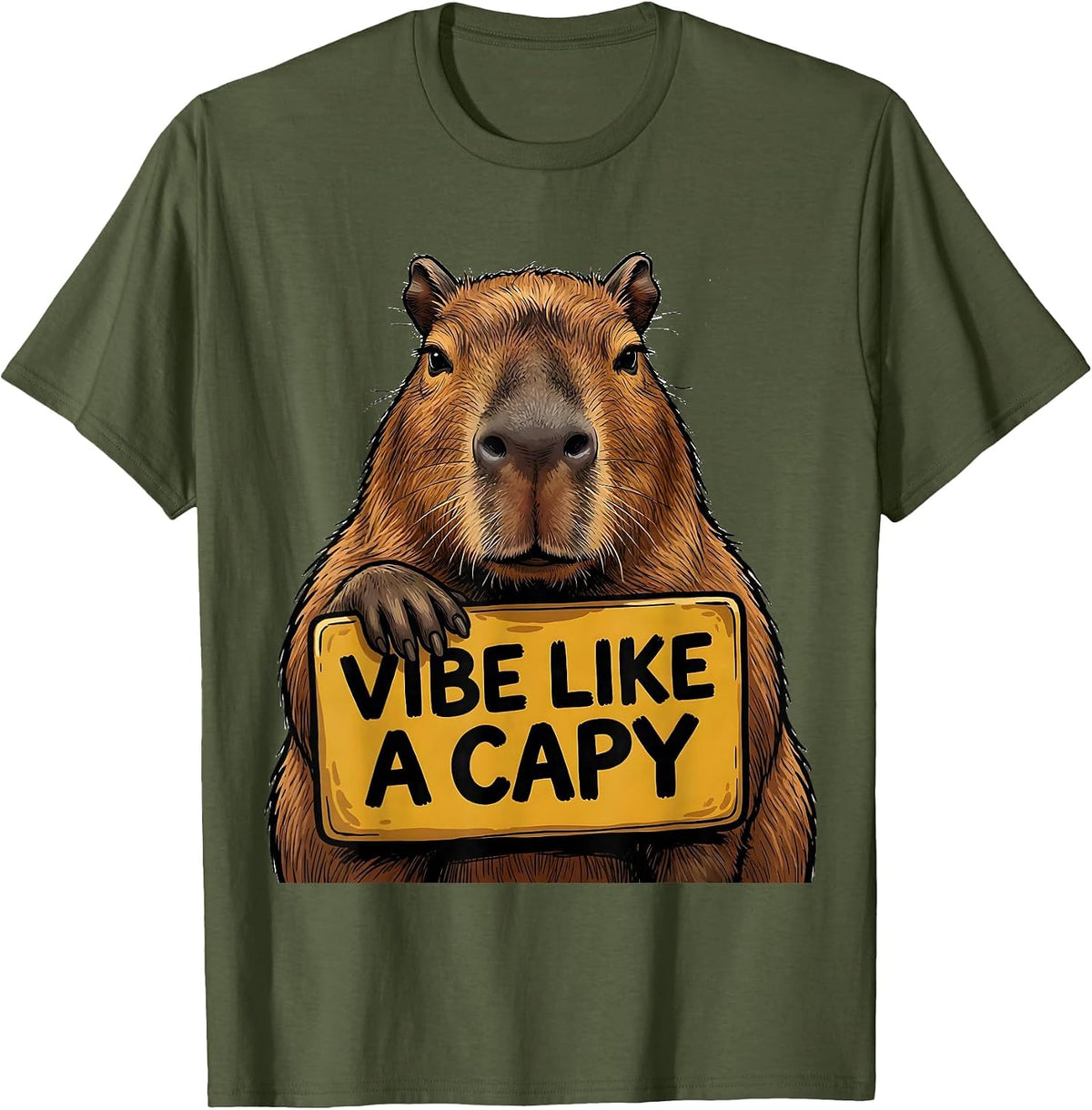 Men's Vibe Like A Capy Funny Capybara Meme Animal Humor T-Shirt - Olive Green