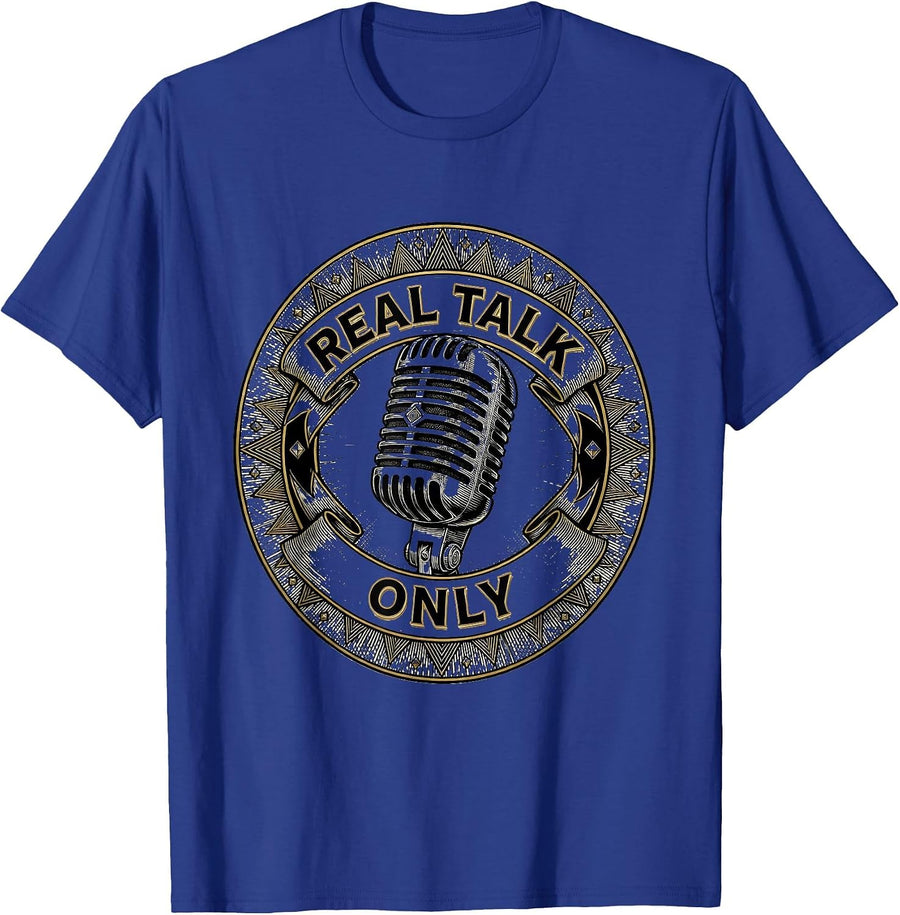 Real Talk Only Hip Hop Graphic Design T-Shirt - Royal Blue