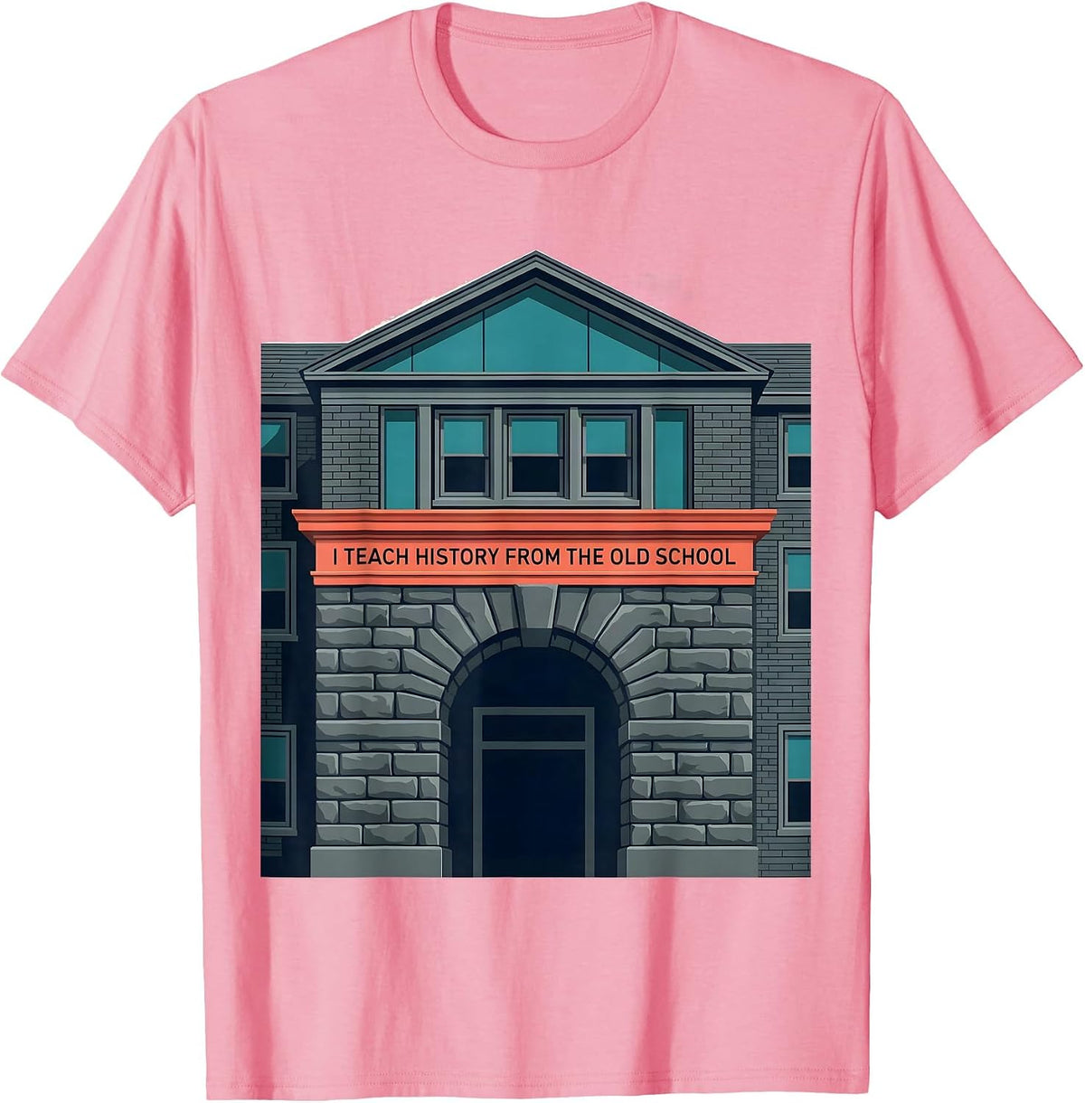 Men's I Teach History From The Old School Funny History Teacher T-Shirt - Pink
