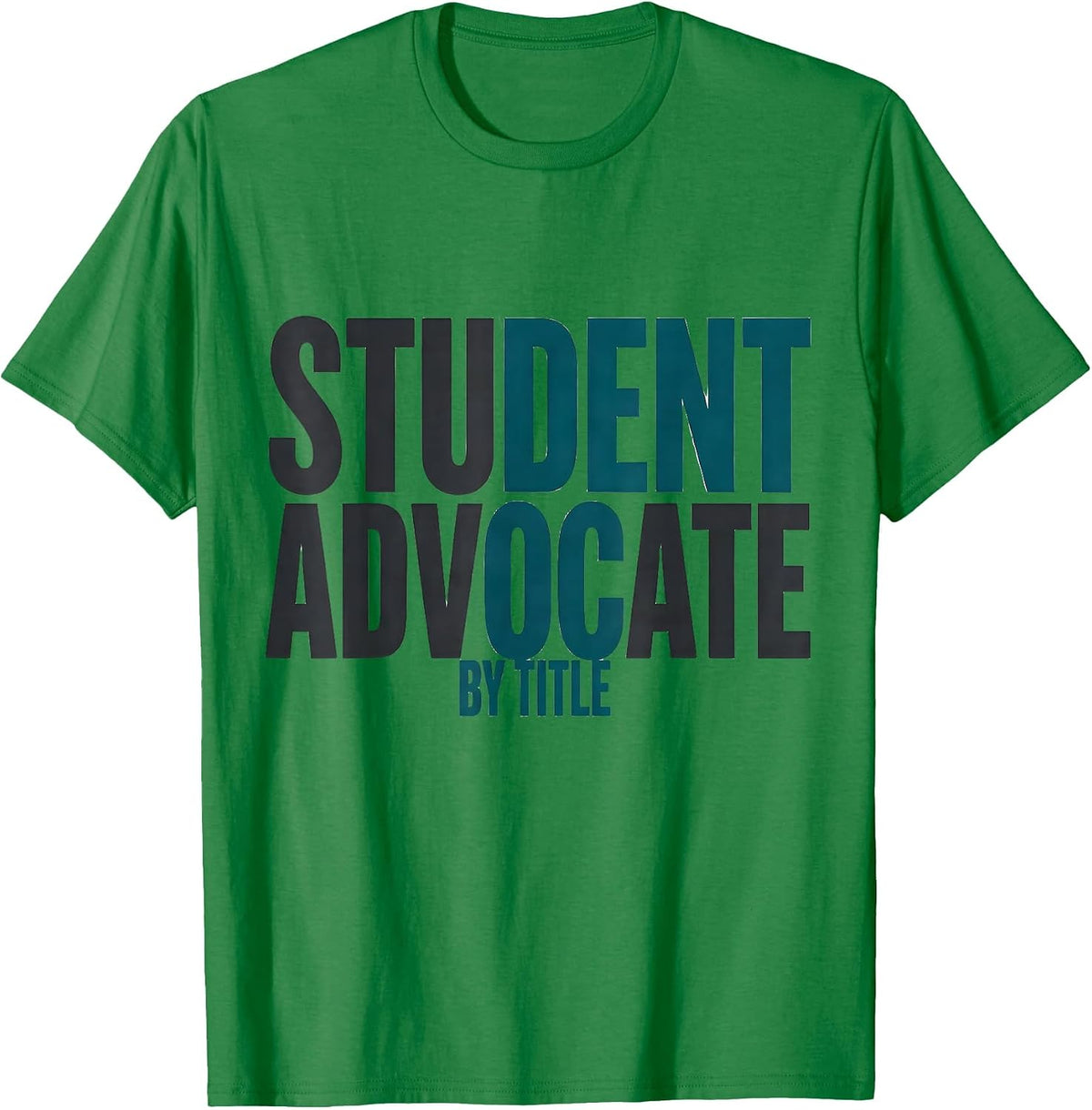 Men's Student Advocate By Title Special Education Teacher Autism T-Shirt - Kelly Green