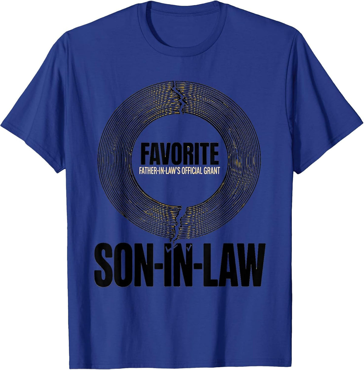 Father-In-Law's Official Grant Favorite Son-in-Law Funny T-Shirt - Royal Blue
