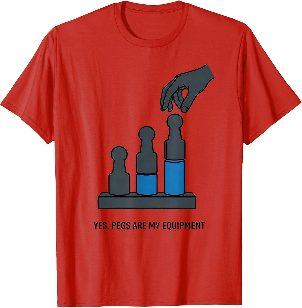 Men's Yes Pegs Are My Equipment Funny Occupational Therapy OT PT T-Shirt - Red