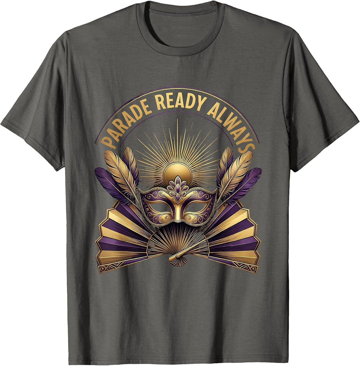 Men's Parade Ready Always Mardi Gras Celebration Design T-Shirt - Asphalt Grey