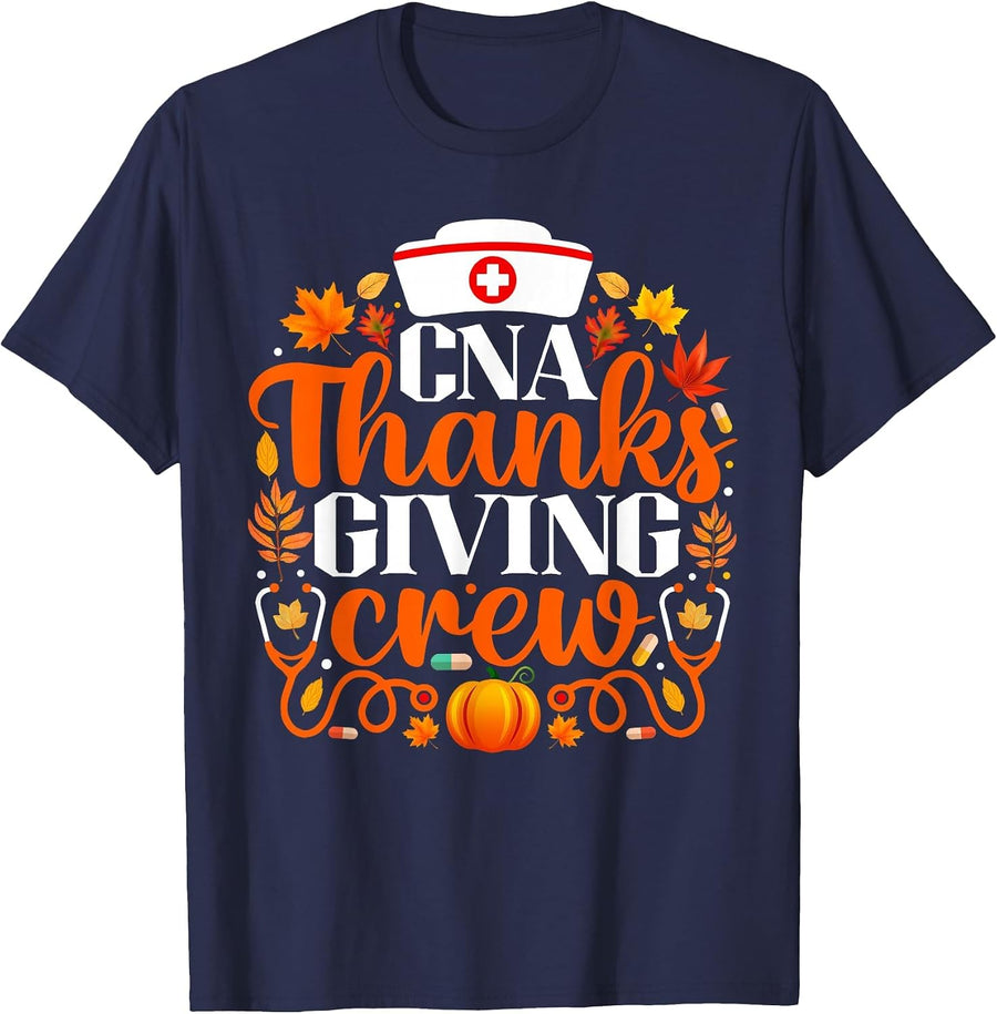 CNA Thanksgiving Nurse Crew Funny Thanksgiving T-Shirt - Navy Blue