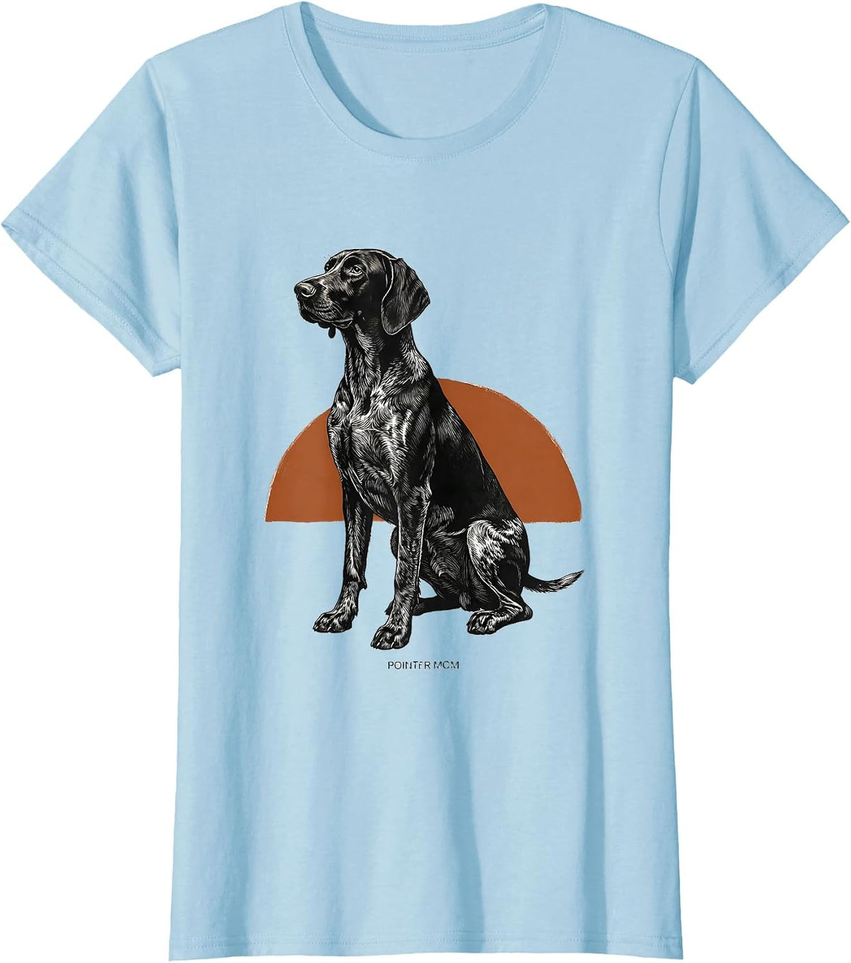 Pointer Mom Funny German Shorthaired Pointer Dog Lover Humor T-Shirt - Baby Blue