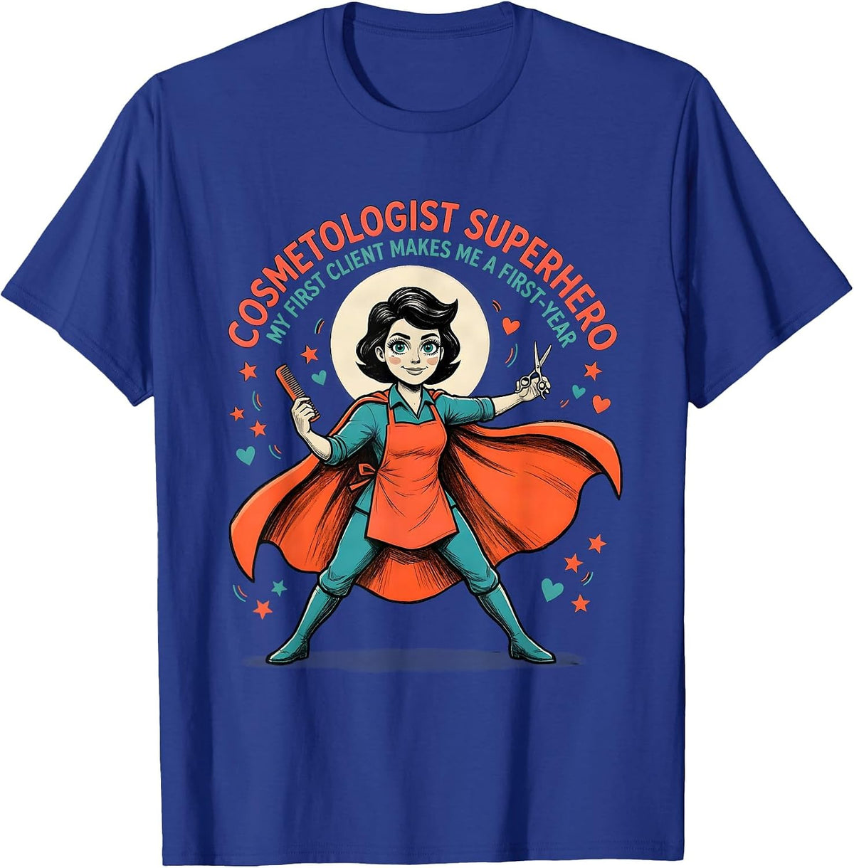 My First Client Cosmetologist Superhero T-Shirt - Royal Blue