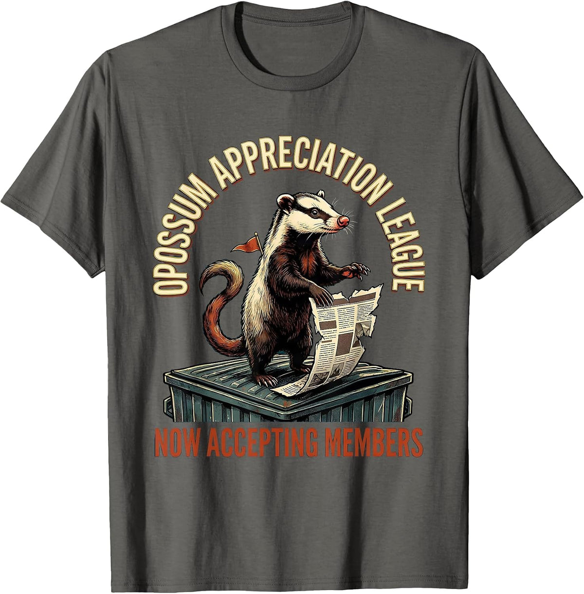 Opossum Appreciation League — Now Accepting Members Funny T-Shirt - Asphalt Grey