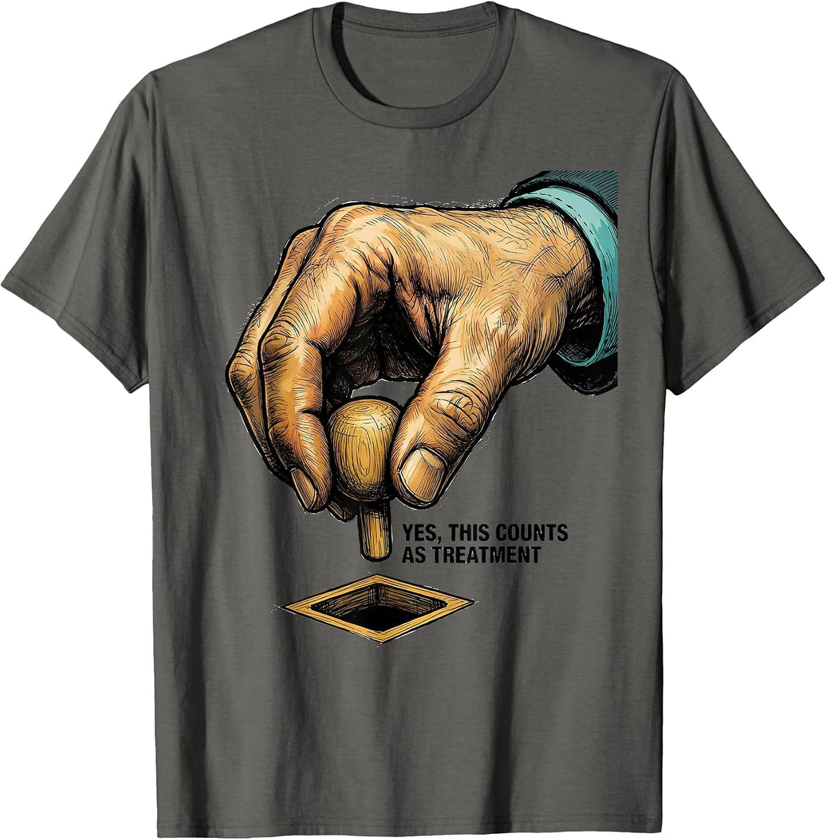 Yes, This Counts As Treatment Occupational Therapy Funny OT T-Shirt - Asphalt Grey