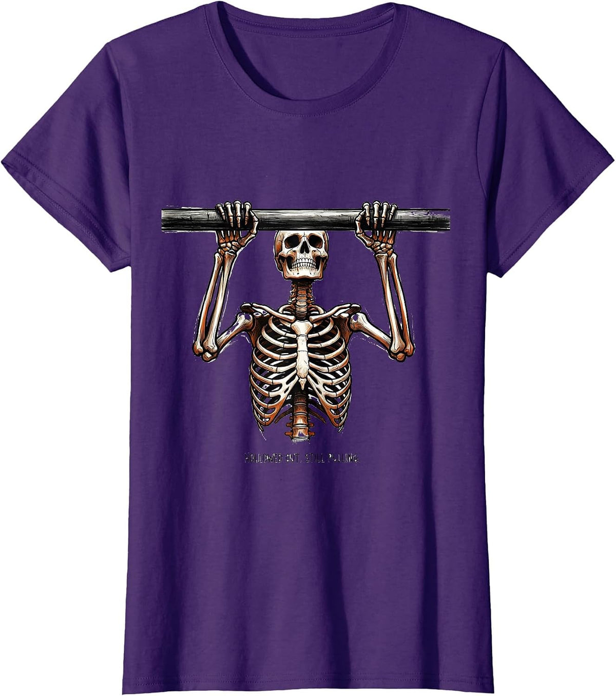 Women's Hollowed Out Still Pulling Funny Gym Workout Skeleton T-Shirt - Purple