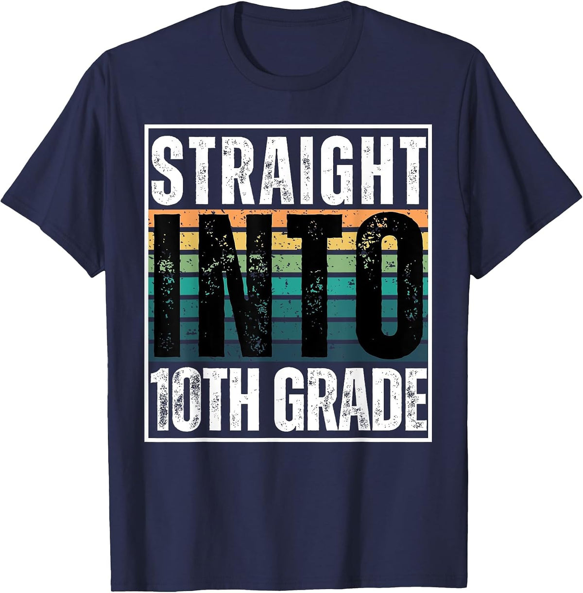 Funny Straight Into 10th Grade Back to School Welcome Day T-Shirt - Navy Blue