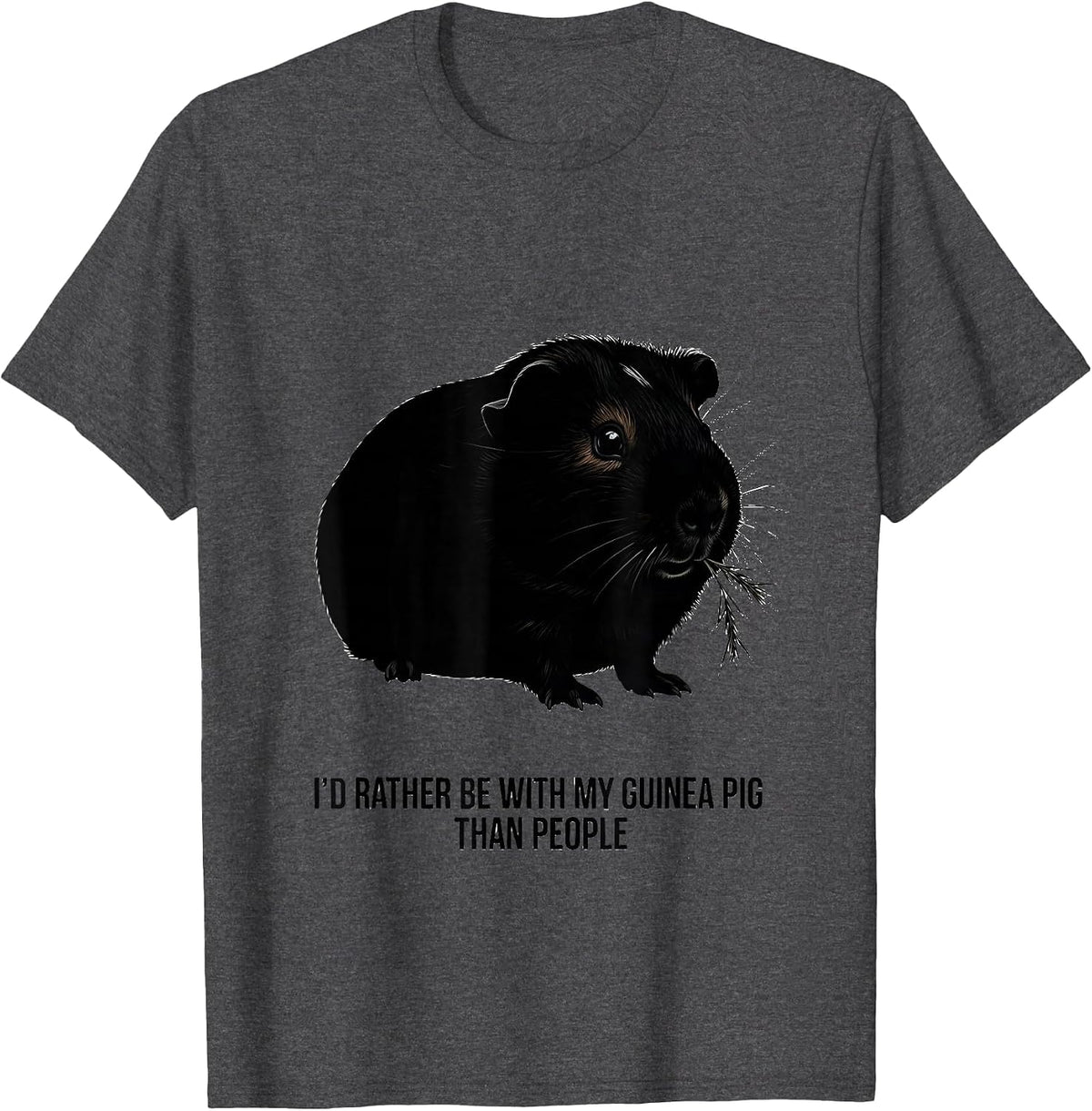 Men's I'd Rather Be With My Guinea Pig Than People Funny T-Shirt - Dark Heather Grey