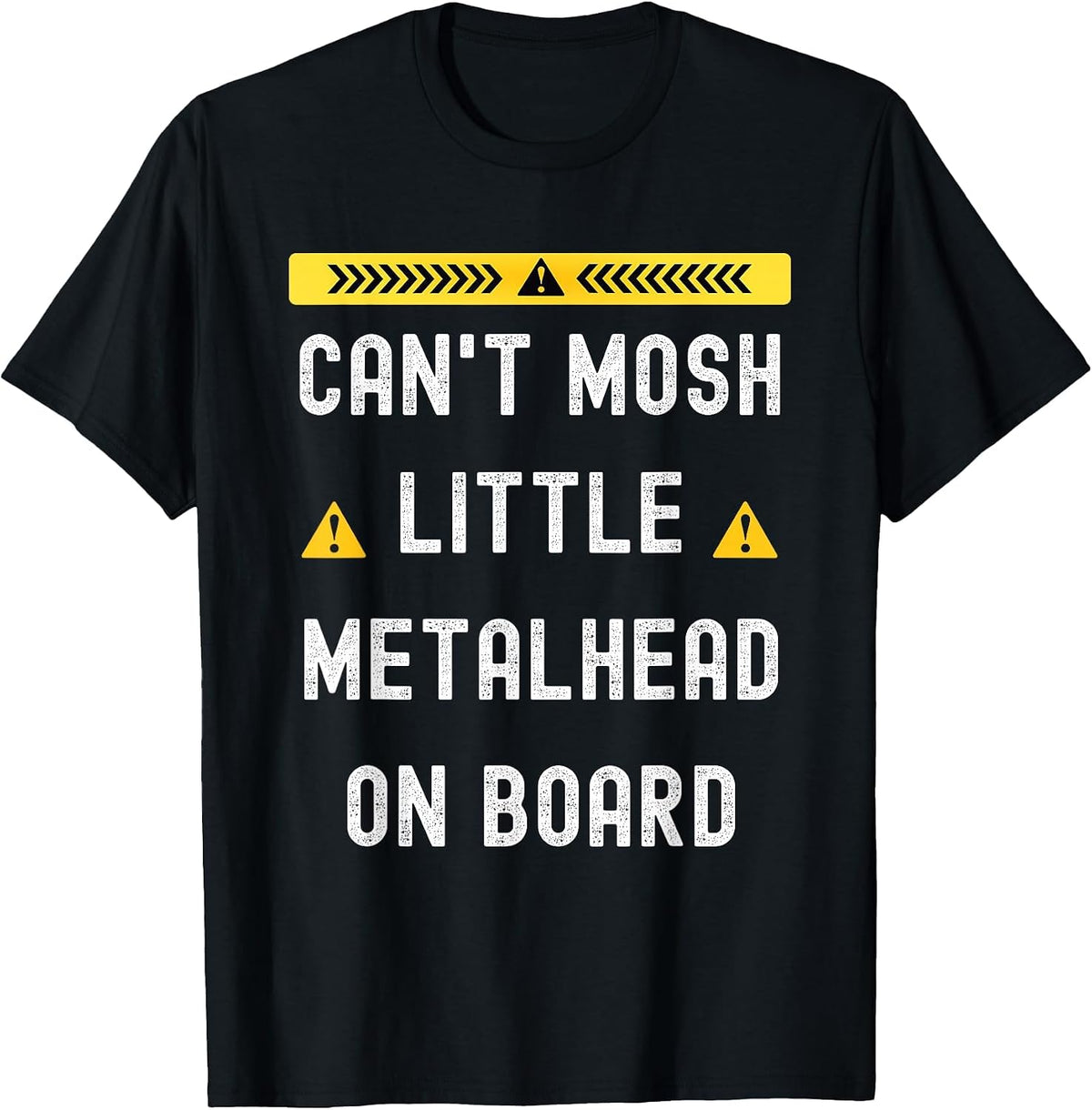 Heavy Metal Baby Can't mosh Little Metalhead on Board T-Shirt - Black